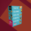111 Taco, Globo, Dulce, Fiesta, Pizza